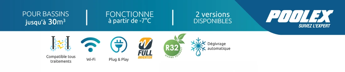 Points forts de la gamme de pompe à chaleur Nano New Full Inverter Réversible et Connectée Poolex pour piscine