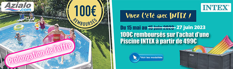100 € Remboursés pour l'achat d'une Piscine Intex