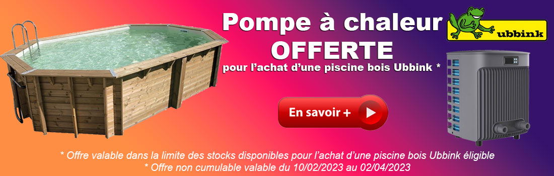 Pompe à chaleur offerte pour l'achat d'une piscine bois Ubbink