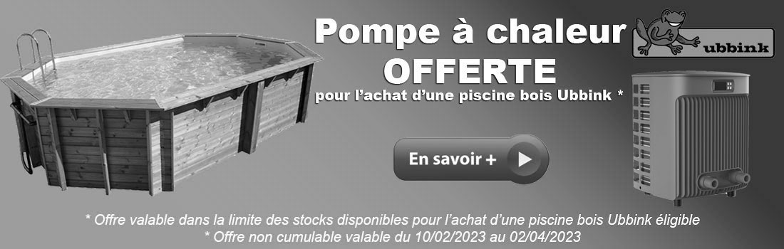 Pompe à chaleur offerte pour l'achat d'une piscine bois Ubbink